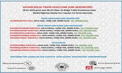 Kayseri’de yollar trafiğe açık