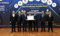 Kayseri Ticaret Borsası 6 Yıldızlı Akreditasyon Belgesi Aldı