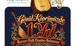 Kayseri Halk Ozanları Kültür Evi’nde “Gönül Köprüsünde 1. Yıl” Buluşması