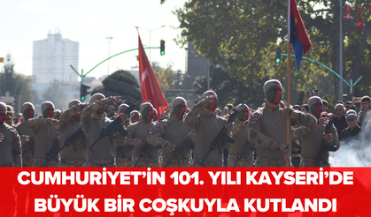 Cumhuriyet’in 101. Yılı Kayseri’de büyük bir coşkuyla kutlandı