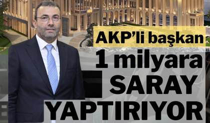 AKP’nin saray sevdasına halkın 100 milyonları akıyor