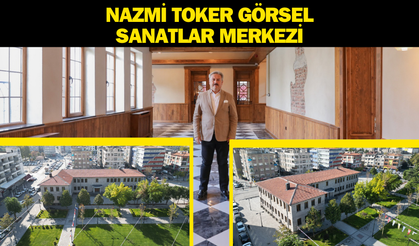 NAZMİ TOKER GÖRSEL SANATLAR MERKEZİ