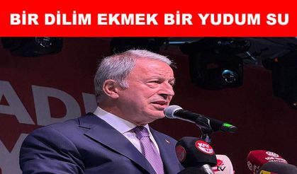 Akar’dan Gazze’ye ateşkes çağrısı
