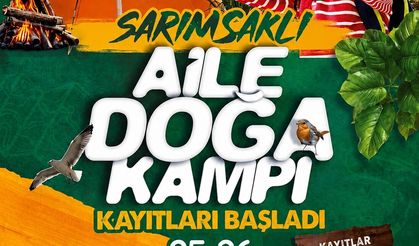 Sarımsaklı Aile Doğa Kampı Kayıtları Başladı