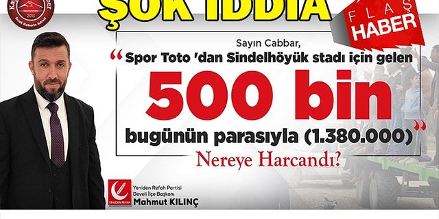 Kılınç’tan Şok İddia