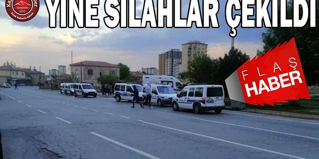 Kayseri'de Silahlı Kavga