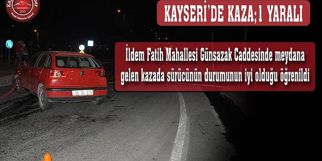 Kayseri'de İki Otomobil Çarpıştı: 1 Yaralı