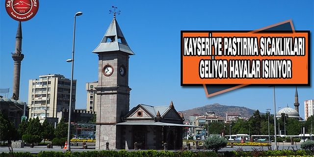 Kayseri'de Hava Sıcaklıkları Değişiyor