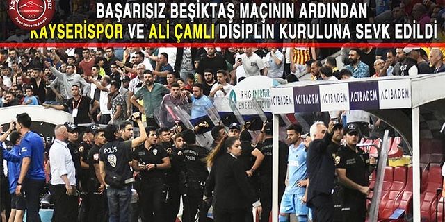 Kayserispor ve Ali Çamlı Disiplin Kuruluna