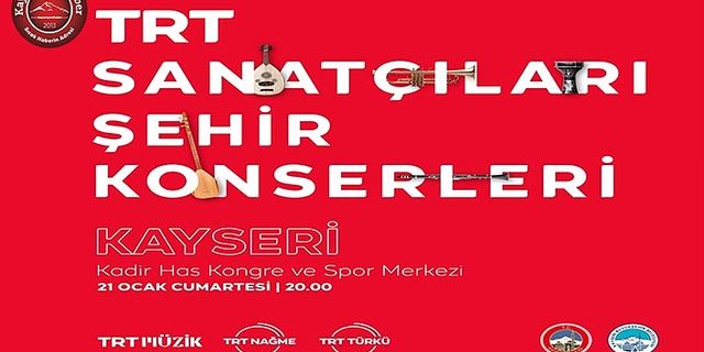 TRT Sanatçıları Kayseri’ye Geliyor