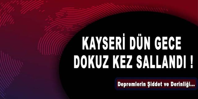 Bir Gecede Dokuz Defa Sallandık