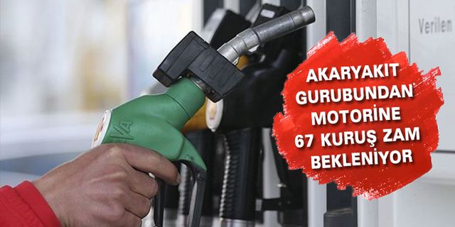 Motorine Zam Bekleniyor