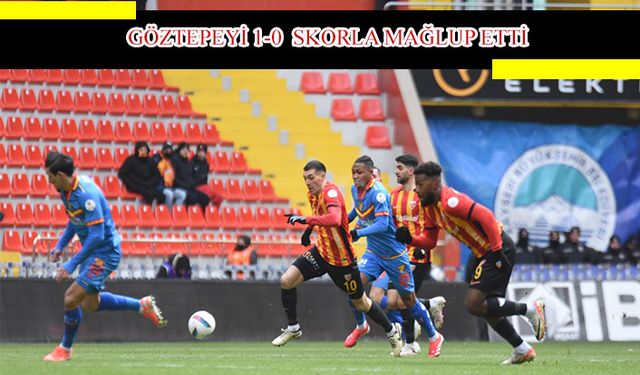 Kayserispor- Göztepe: 1-0