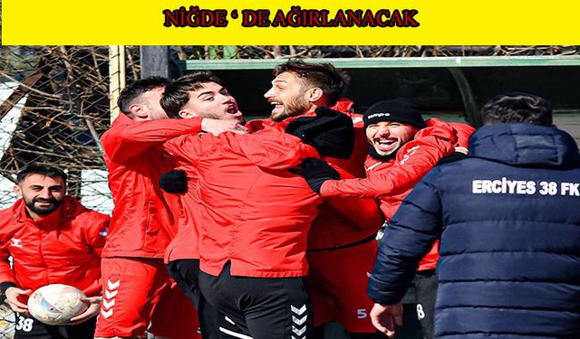 Erciyes 38 FK, hafta sonu Niğde Belediye’yi ağırlayacak
