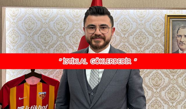 Okandan: “Kayseri için, Ankara'ya giden o yolu aşındırmaya da razıyız”