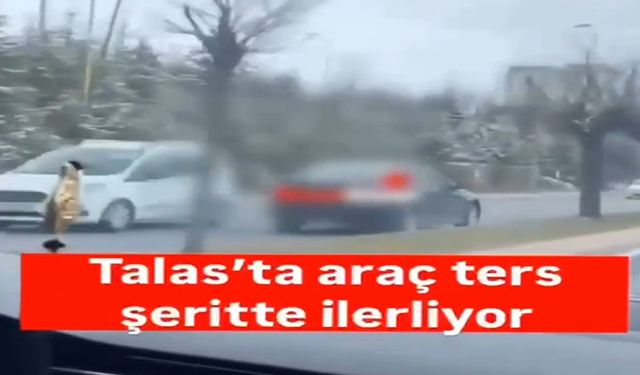 Ters şeritte ilerleyen araca cezai işlem