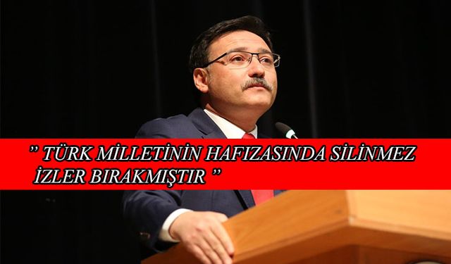 Vali Çiçek, “Çanakkale Savaşı'nda gösterilen kahramanlıklar Türk milletinin hafızasında silinmez izler bırakmıştır”
