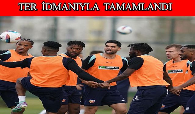Kayserispor’da Galatasaray hazırlıkları sona erdi