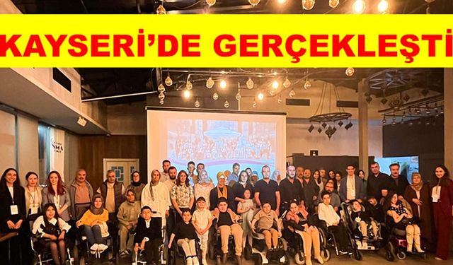Türkiye SMA Vakfı'nın 16’ncı “Paylaştıkça İyileşiyoruz Aile Buluşması”