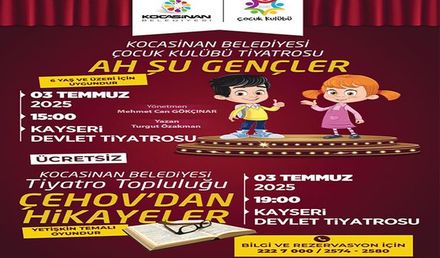 Kocasinan Belediyesi’nden iki ayrı tiyatro gösterisi