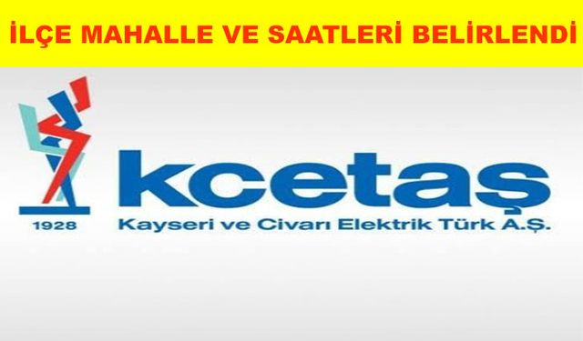 9 ilçe için elektrik kesinti uyarısı