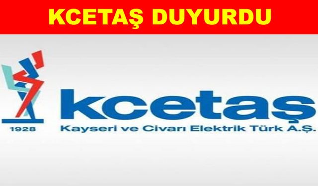 Kayseri’de 10 ilçede elektrik kesilecek(16 Ağustos)