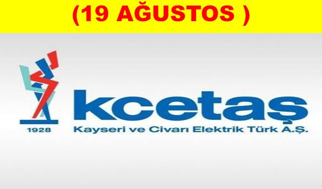 Kayseri’de 8 ilçede elektrik kesintisi