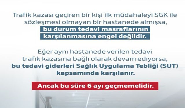 SGK’dan trafik kazası tedavi masrafları hakkında açıklama