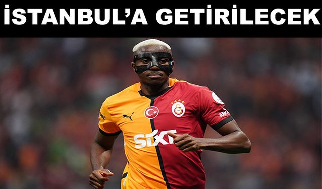 Galatasaray'da Osimhen seferberliği
