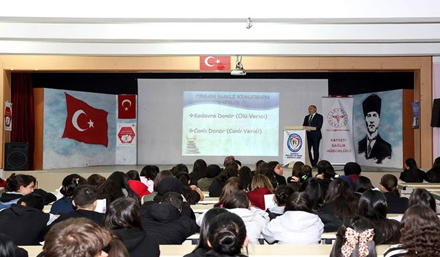 Kayseri’de öğrencilere organ ve doku bağışının önemi anlatıldı