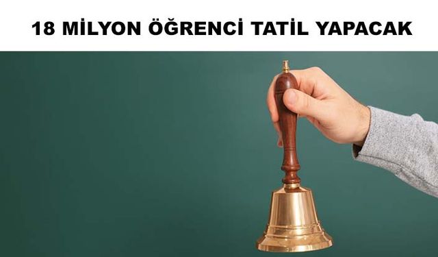 Ara tatil öncesi son ders zili yarın çalacak