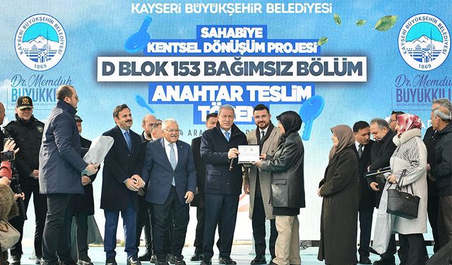Sahabiye'de Anahtarları Teslim Eden Başkan Büyükkılıç: "Kayseri Belediyeciliği İcraat Üretir"