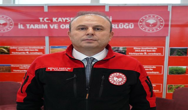 Müdür Saklav, “Kayseri tarım ve hayvancılıkta çok önemli bir nokta”