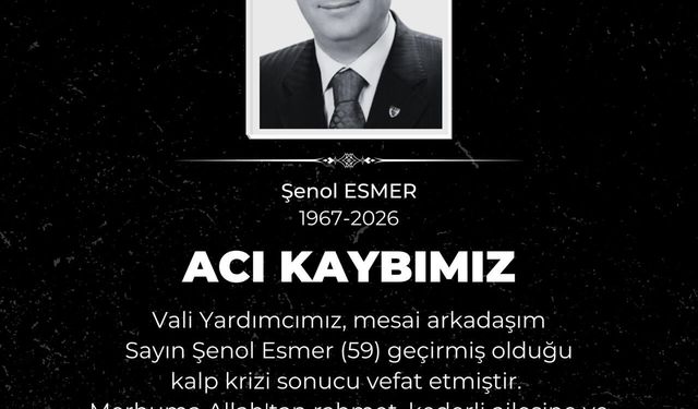 Vali Gökmen Çiçek’ten Taziye Mesajı