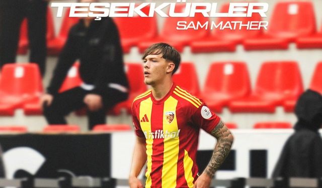 Kayserispor, Sam Mather İle Yollarını Ayırdı