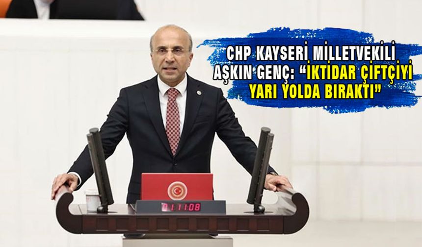 CHP'li Vekil Genç Çiftçiler İçin Konuştu