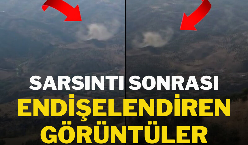 Malatya depremi sonrası dağlarda endişelendiren görüntüler