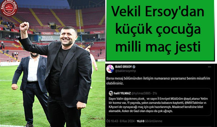 Vekil Ersoy'dan küçük çocuğa milli maç jesti