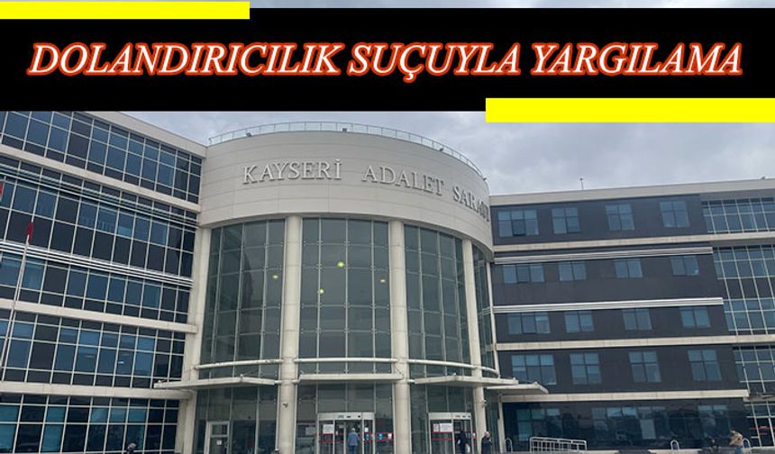 Baba ve 3 oğlunun ‘dolandırıcılık’ suçundan yargılandığı davaya devam edildi