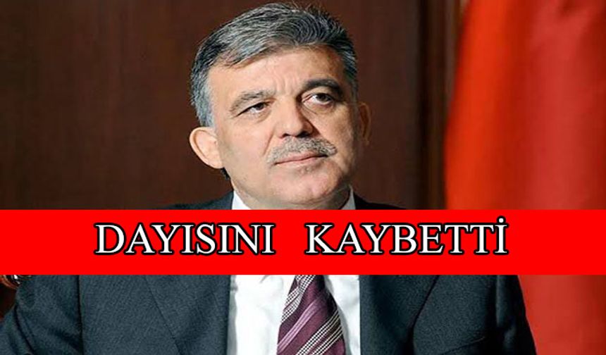 Abdullah Gül’ün acı günü