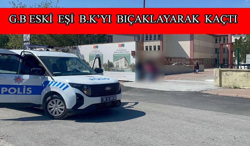 Eski eşi tarafından bıçaklanan kadın hastaneye kaldırıldı