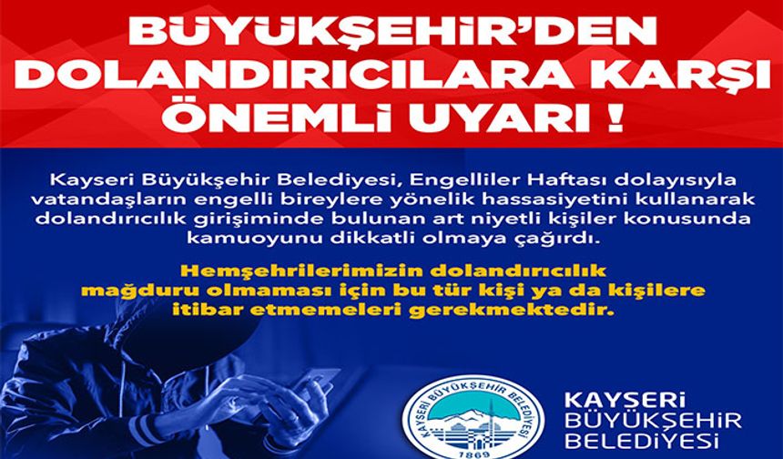 Engelliler Haftası bahanesiyle dolandırıcılara karşı dikkat uyarısı