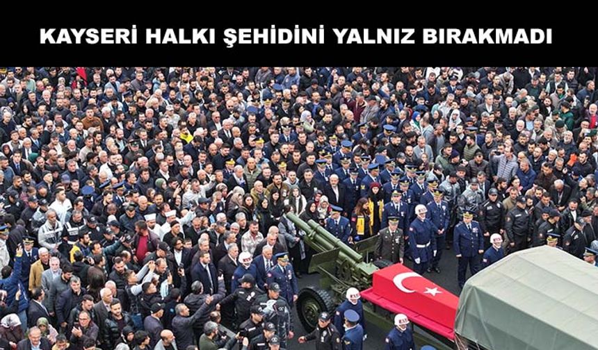 Şehit Hava Pilot Binbaşı Nihat İlgen son yolculuğuna uğurlandı