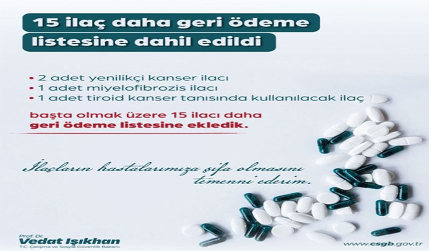 İçinde kanser ilaçlarının da olduğu 15 ilaç daha geri ödeme listesine alındı