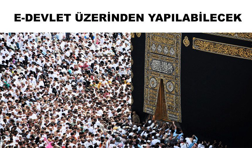 Boş kalan hac kontenjanları için ek başvuru süresi tanındı