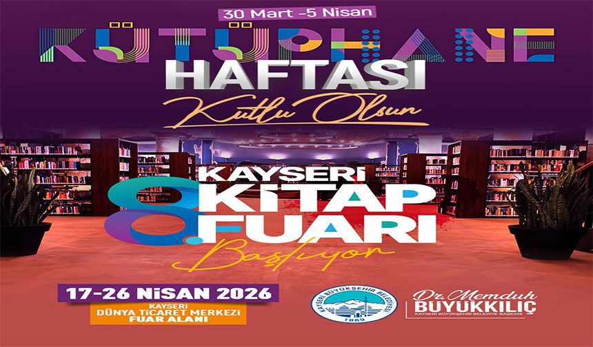 Büyükkılıç’tan 8. Kayseri Kitap Fuarı müjdesi
