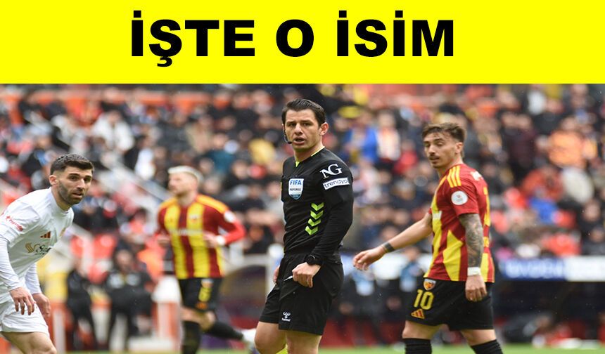 Kayserispor - Fatih Karagümrük maçını yönetecek hakem belli oldu