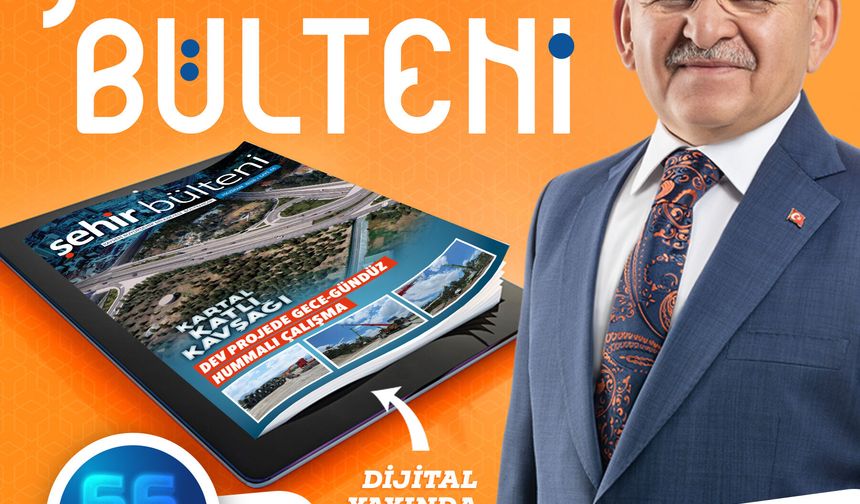 Şehir Bülteni’nin 66’ncı Sayısı Yayında