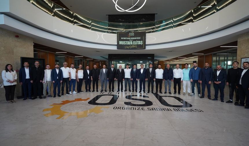 AK Parti’li Elitaş: ‘’Kayseri OSB, Türkiye Yüzyılı'nın Üretim Karargahlarından Biridir’’