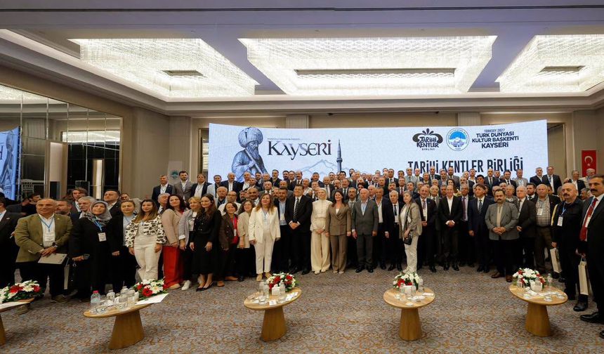 Tarihi Kentler Birliği Kayseri’de Buluştu